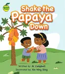 Shake the Papaya Down - Al Campbell