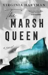 Marsh Queen - Virginia Hartman