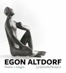 Egon Altdorf: Poems and Images - Michael Trevor