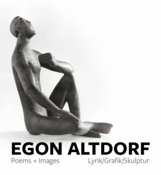 Egon Altdorf: Poems and Images - Michael Trevor