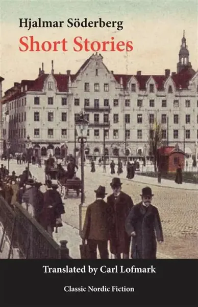 Short Stories - Hjalmar Söderberg