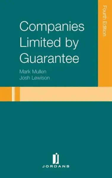Companies Limited by Guarantee - Josh Lewison, Mark Mullen