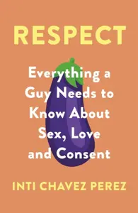 Respect - Inti  Chavez Perez