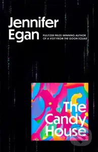 The Candy House - Jennifer Egan - kniha z kategorie Společenská beletrie