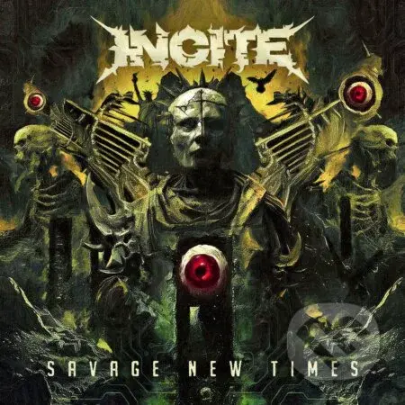 Incite:  Savage New Times - Incite, Incite