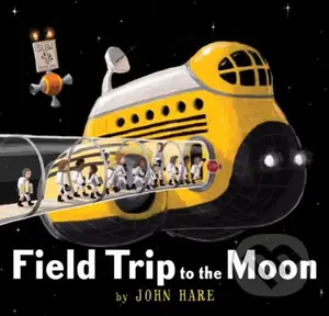 Field Trip to the Moon - John Hare