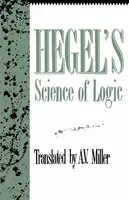 Hegel's Science of Logic - Georg Wilhelm Friedrich Hegel