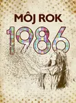 Môj rok 1986 - Martina Coufalová, Silvia Vnenková, Laura Pacherová