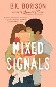 Mixed Signals - B.K. Borisonová