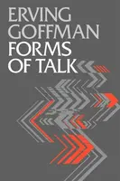Forms of Talk - Erving Goffman