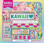 Manga Sparkle: Kawaii - K. Camero