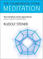 The Foundation Stone Meditation - Rudolf Steiner
