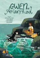 Gwen ac Arianrhod - Lleucu Gwenllian