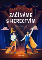 Začínáme s herectvím - Petr Potter