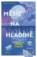 Měsíc na hladině - Samantha Sotto Yambao