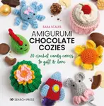 Amigurumi Chocolate Cozies - Sara Scales