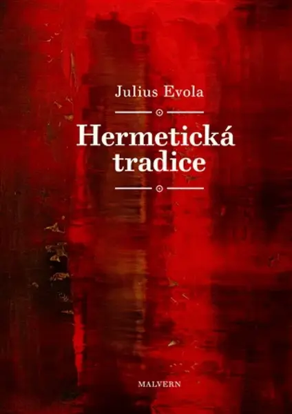 Hermetická tradice - Julius Evola