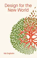 Design for the New World - Engholm Ida