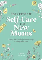 365 Days of Self-Care for New Mums - Zeena Moolla
