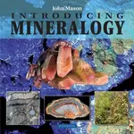 Introducing Mineralogy - John Mason