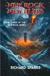 New Rock New Rules - Richard Sparks