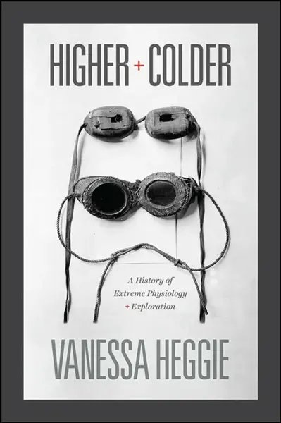 Higher and Colder - Vanessa Heggie
