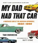 My Dad Had That Car - Tad Burness