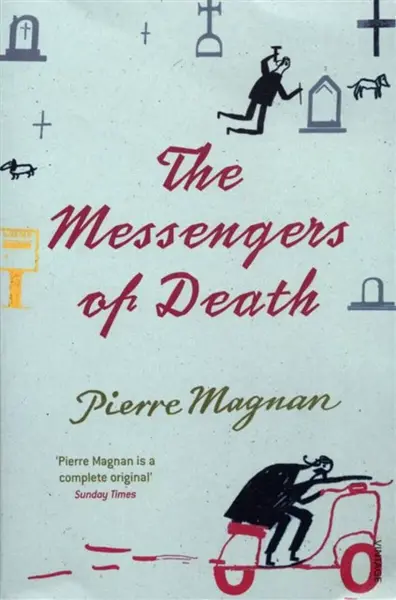 The Messengers of Death - Pierre Magnan