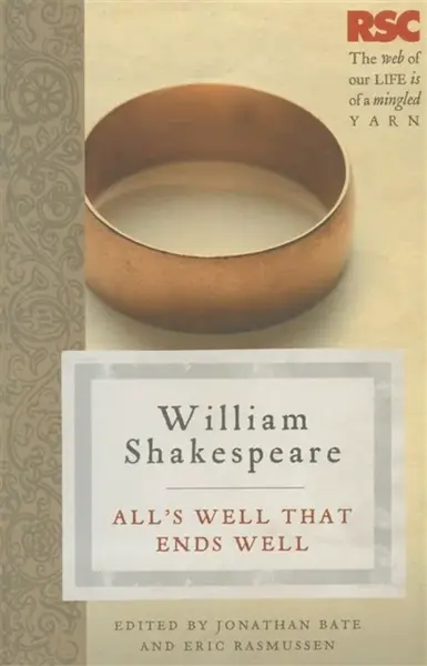 All's Well that Ends Well - Bate Jonathan, Prof. Eric  Rasmussen