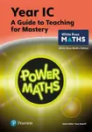 Power Maths Teaching Guide 1C - White Rose Maths edition - Josh Lury, Tony Staneff