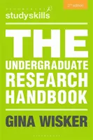 The Undergraduate Research Handbook - Professor Gina  Wisker