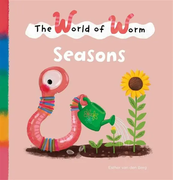 The World of Worm. Seasons - Esther van den Bergová