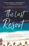 The Last Resort - Marissa Stapley