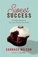 Sweet Success - Candace Nelson