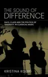 The Sound of Difference - Kristina Kolbe