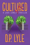 Cultured - D. P. Lyle
