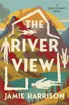 The River View - Jamie Harrison