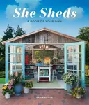 She Sheds - Erika Kotite