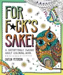 For F*ck's Sake - Caitlin Peterson