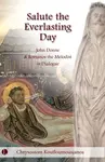 Salute the Everlasting Day - Chrysostom Koutloumousianos
