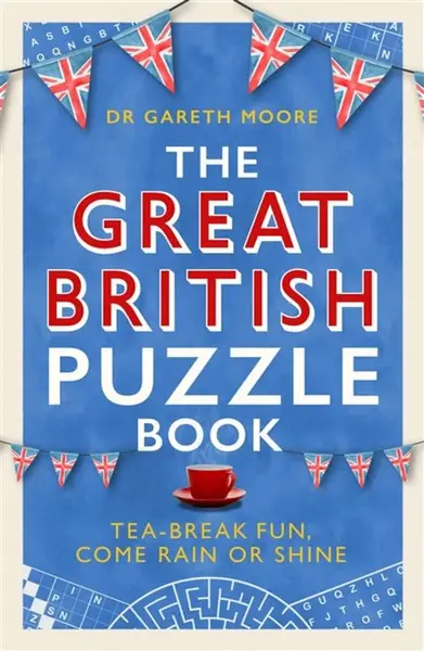 The Great British Puzzle Book - Dr Gareth Moore