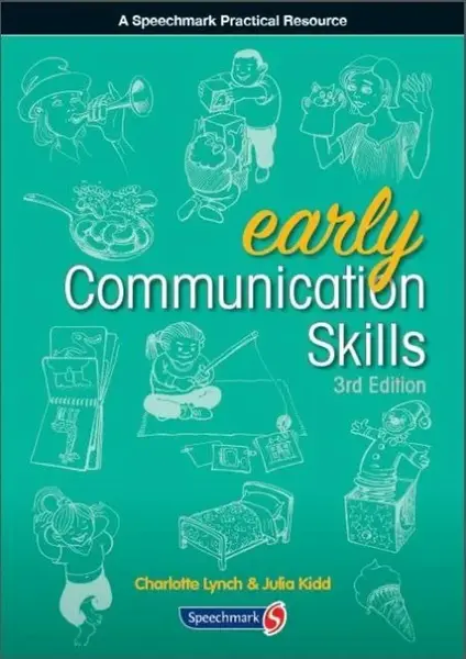 Early Communication Skills - Julia Kidd, Charlotte Lynch