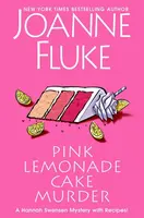 Pink Lemonade Cake Murder - Joanne Fluke