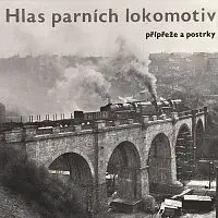Zvukové efekty – Hlas parních lokomotiv. Přípřeže a postrky
