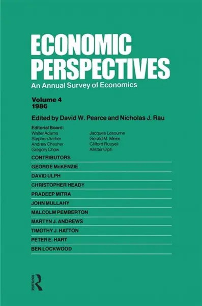 Economic Perspectives (Vol 4) - D. W. Pearce, Nicholas J. Rau