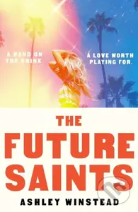 Future Saints - Ashley Winstead - kniha z kategorie Romantická