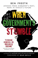 When Governments Stumble - Ben Freeth