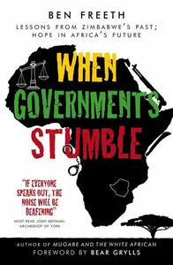 When Governments Stumble - Ben Freeth