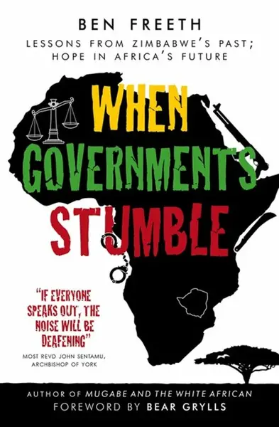 When Governments Stumble - Ben Freeth