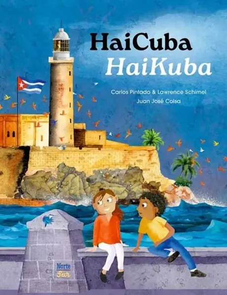 HaiCuba/HaiKuba - Lawrence Schimel, Carlos Pintado